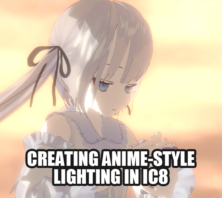 Creating Anime-style Lighting in iC8 